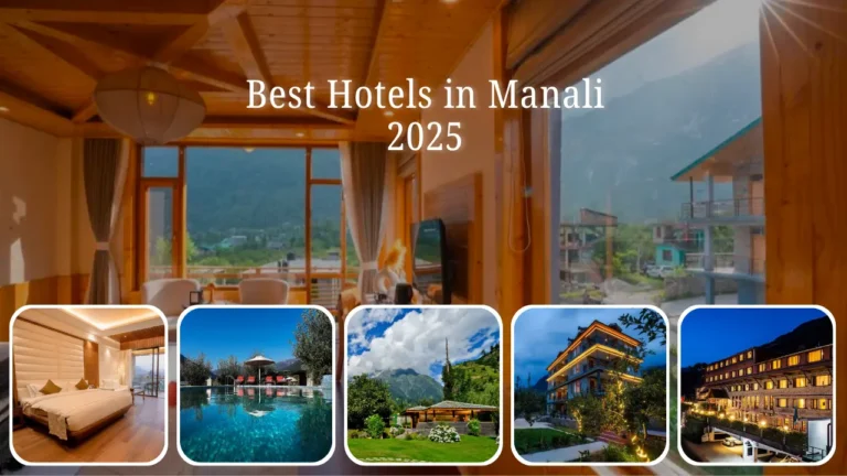 Best Hotels In Manali 2025