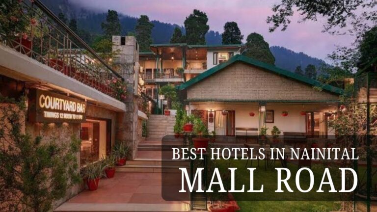 Best Hotels in Nainital Mall Road