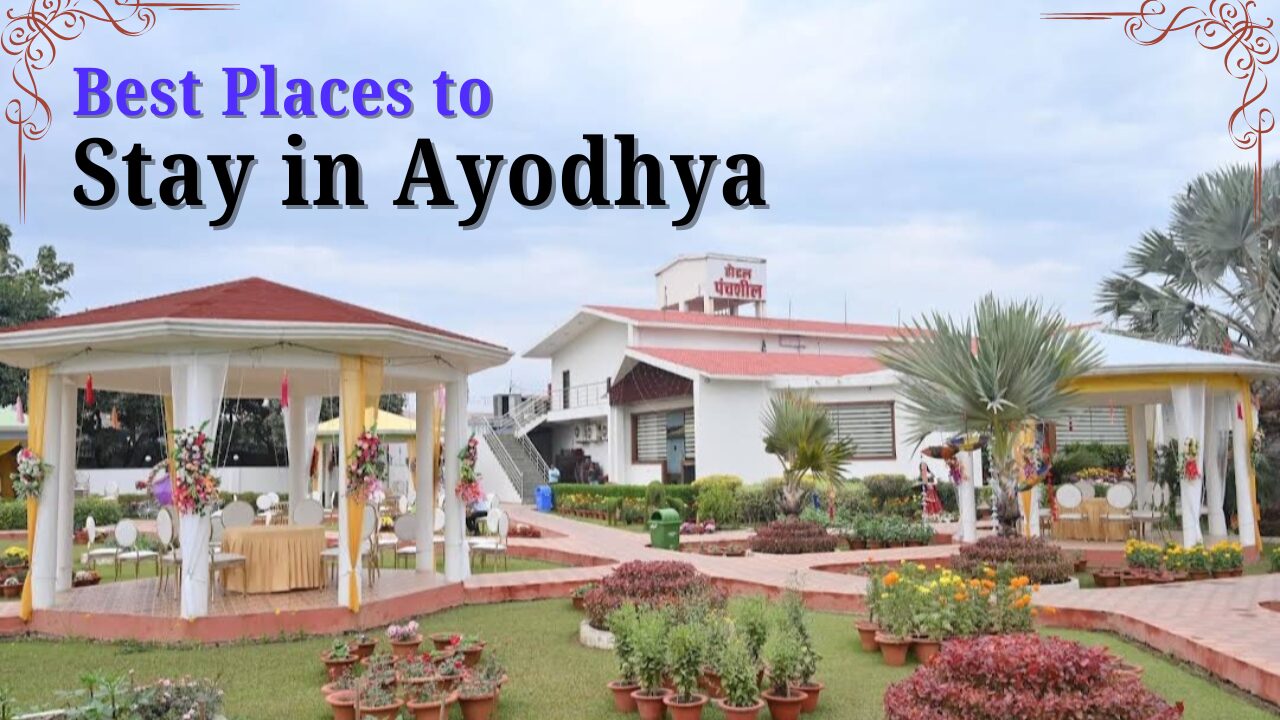 Best Places to Stay in Ayodhya