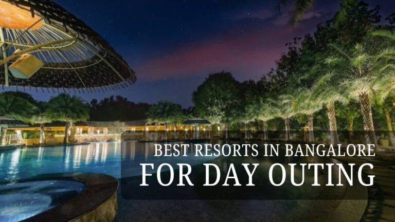 Best Resorts in Bangalore for Day Outing
