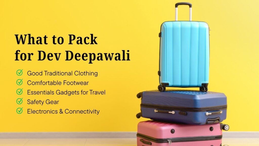What to Pack for Dev Deepawali
